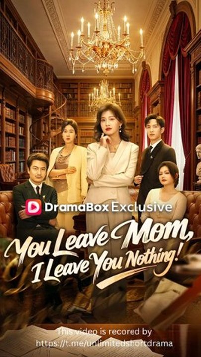 [Full Dubbed] You Leave Mom, I Leave You Nothing #dmb