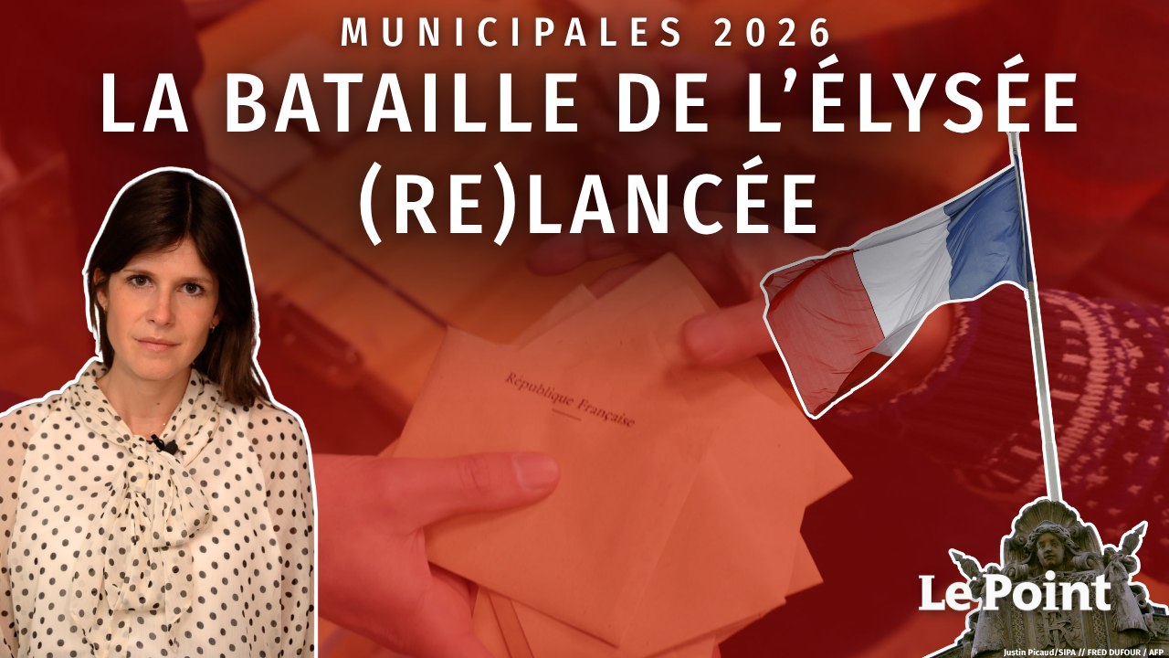 Municipales 2026 : la bataille de l'Élysée (re)lancée