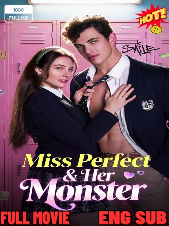 Miss Perfect and Her Monster #FULL DRAMA MOVIES ENGSUB