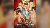 El Médico Imperial Invencible [Película Completa] | En Español | Mega short Drama
