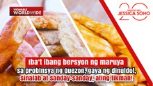 Iba’t ibang bersyon ng maruya sa probinsya ng Quezon, ating tikman! | Kapuso Mo, Jessica Soho