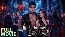 Make Her Lose Control Full Movie