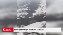 Beytüşşebap’ta çığ düşme anı kamerada