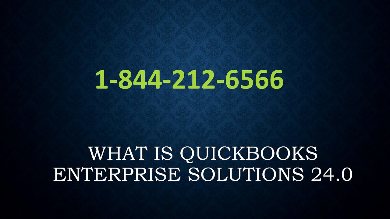 📳Full Guide📳What Is QuickBooks® Enterprise Solutions 24.0