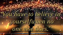 “You have to believe in yourself when no one else does.” —Serena Williams#quotes #Stay Strong #Motivation #Quotes #Believe Yourself