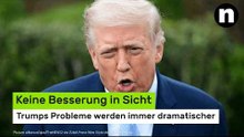 Donald Trump: Keine Besserung in Sicht - Trumps Probleme werden immer dramatischer