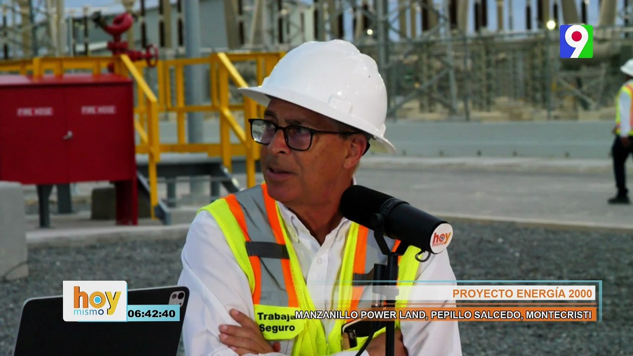 Transmisión Especial desde Montecristi Proyecto Energía 2000 | Hoy Mismo