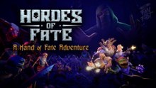 Hordes of Fate A Hand of Fate Adventure Official New Demo Trailer