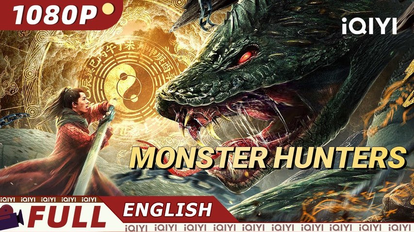 【ENG SUB】Monster Hunters FantasyCostumeWuxia  iQIYI Movie English