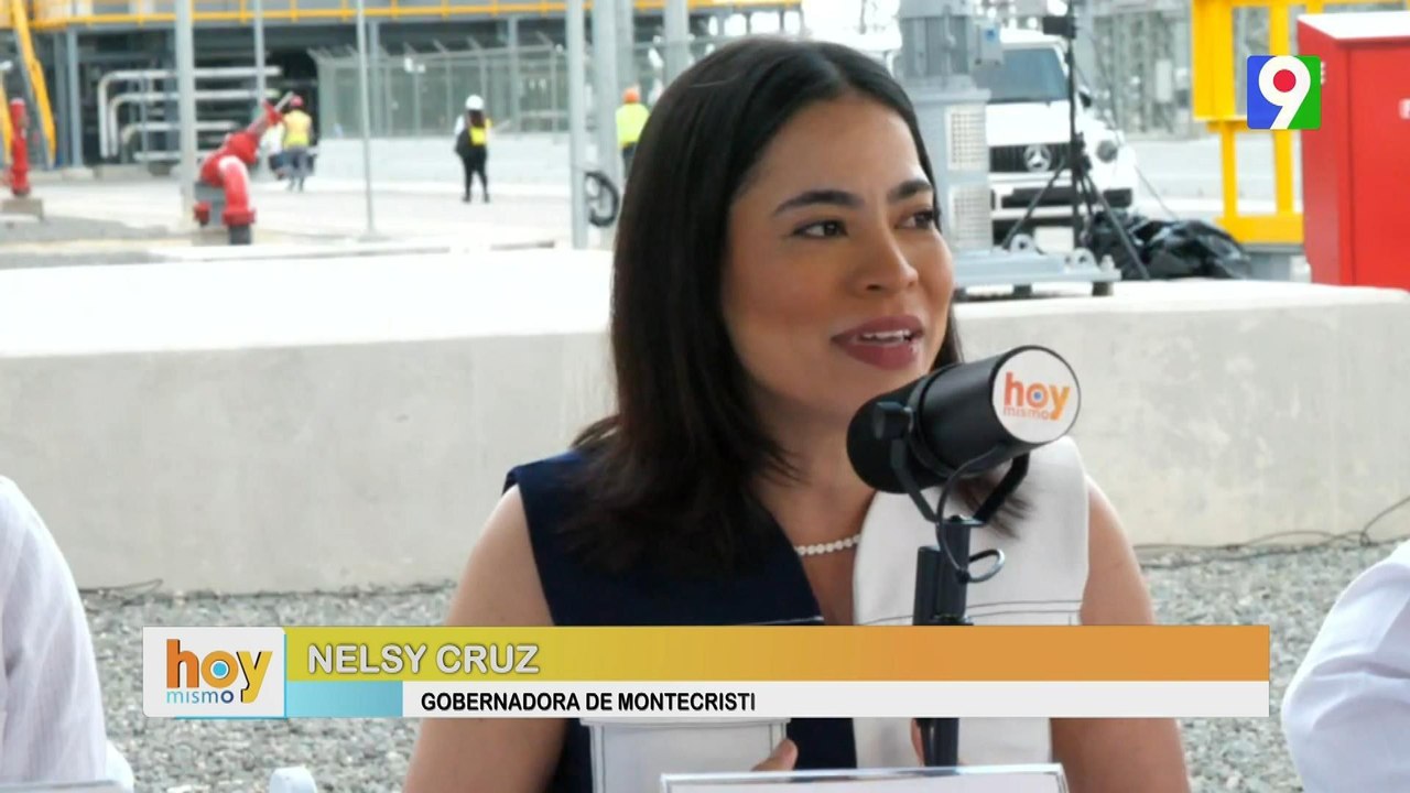 Cobertura Especial "Nelsy Cruz Gobernadora de Montecristi" Proyecto Energía 2000 | Hoy Mismo