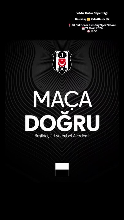 Maç Duyurusu - Beşiktaş v Vakıfbank - Yıldız Kızlar Süper Ligi Final Grubu 5. Hafta