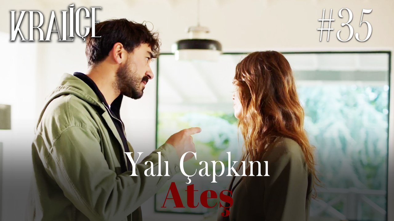 Yalı Çapkını; Ateş #35