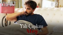 Yalı Çapkını; Ateş #36