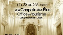 exposition CHAPELLE DES ELUS DIJON