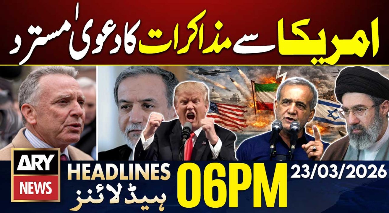 iran-israel-US War - Iran rejects claim of talks with US | ARY News 6 PM Headlines | 23rd Mar 2026