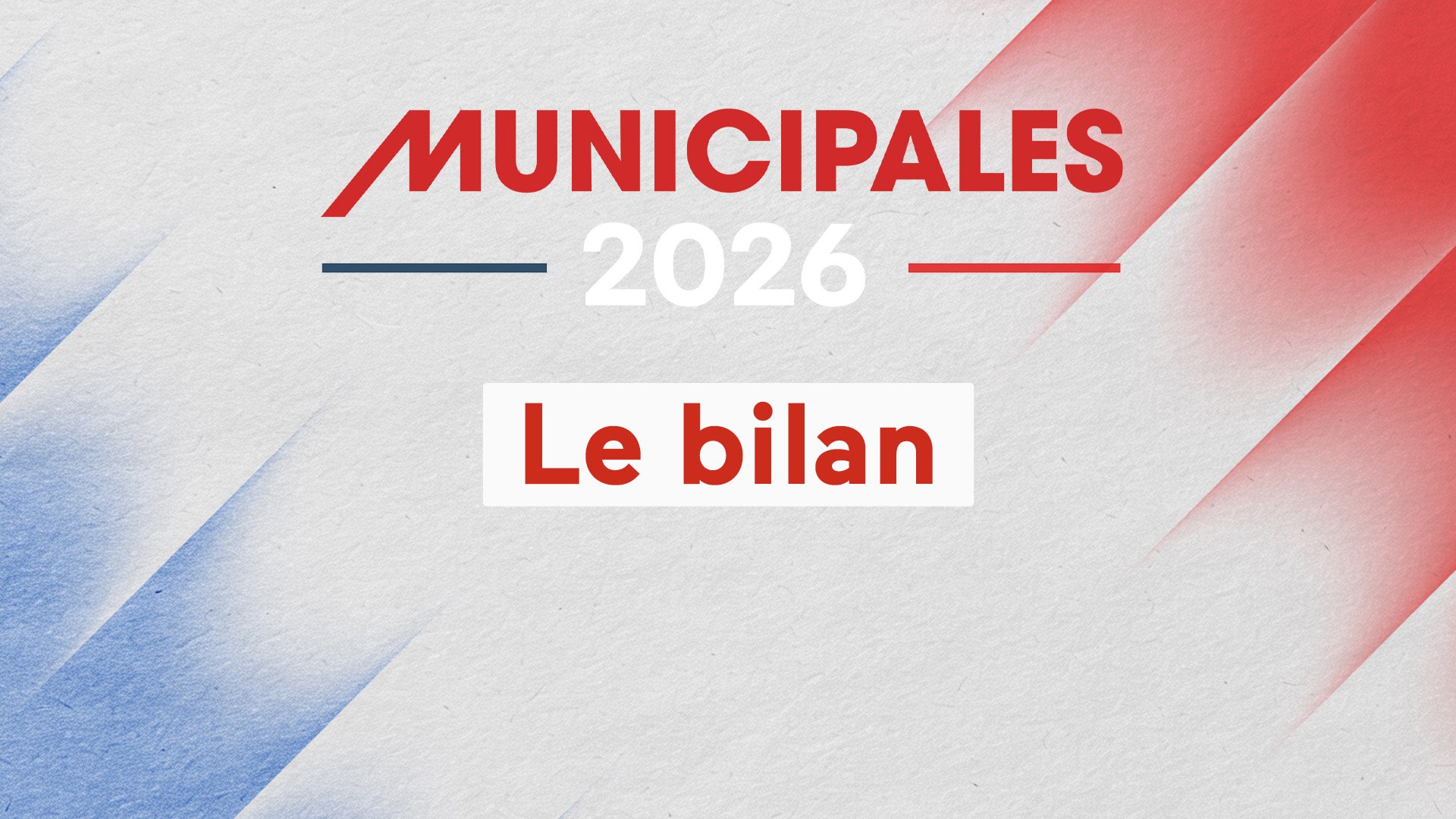 Emission spéciale : le bilan des élections municipales 2026