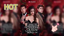 👑 Cancel the Wedding, Queen Moves On HD Episodes