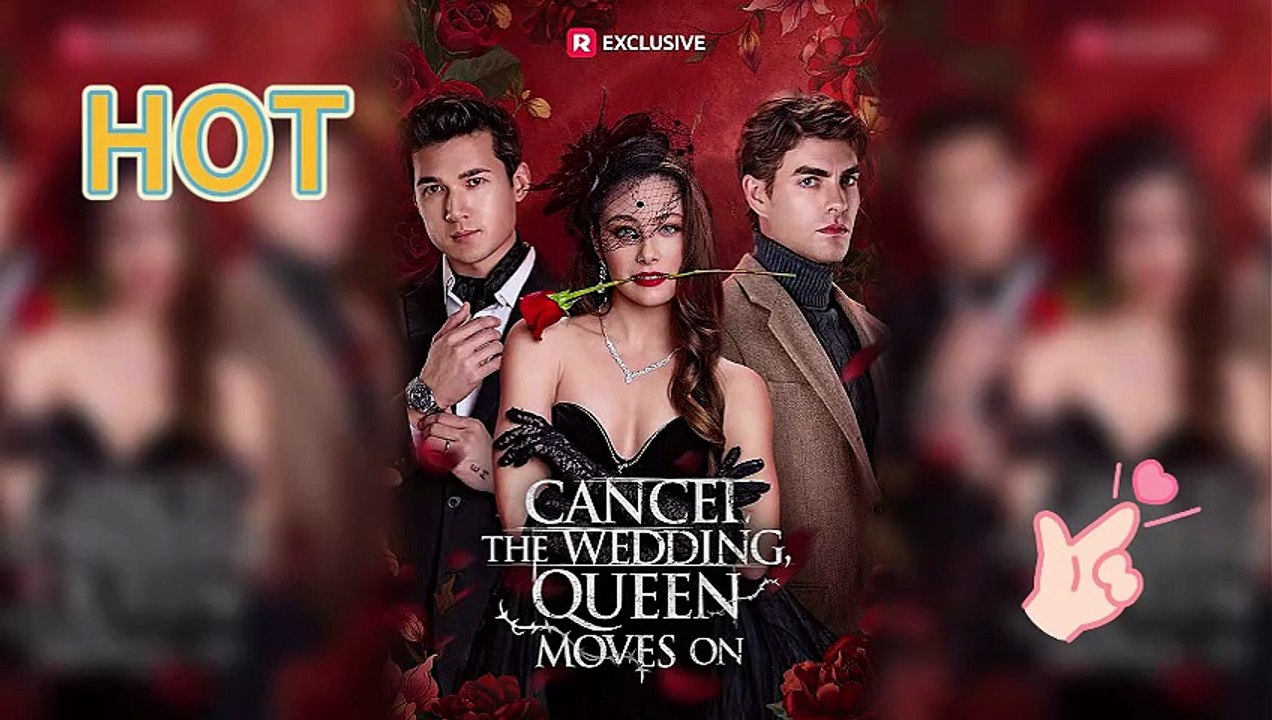👑 Cancel the Wedding, Queen Moves On HD Episodes