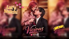 🕶️ Vicious EngSub Episodes
