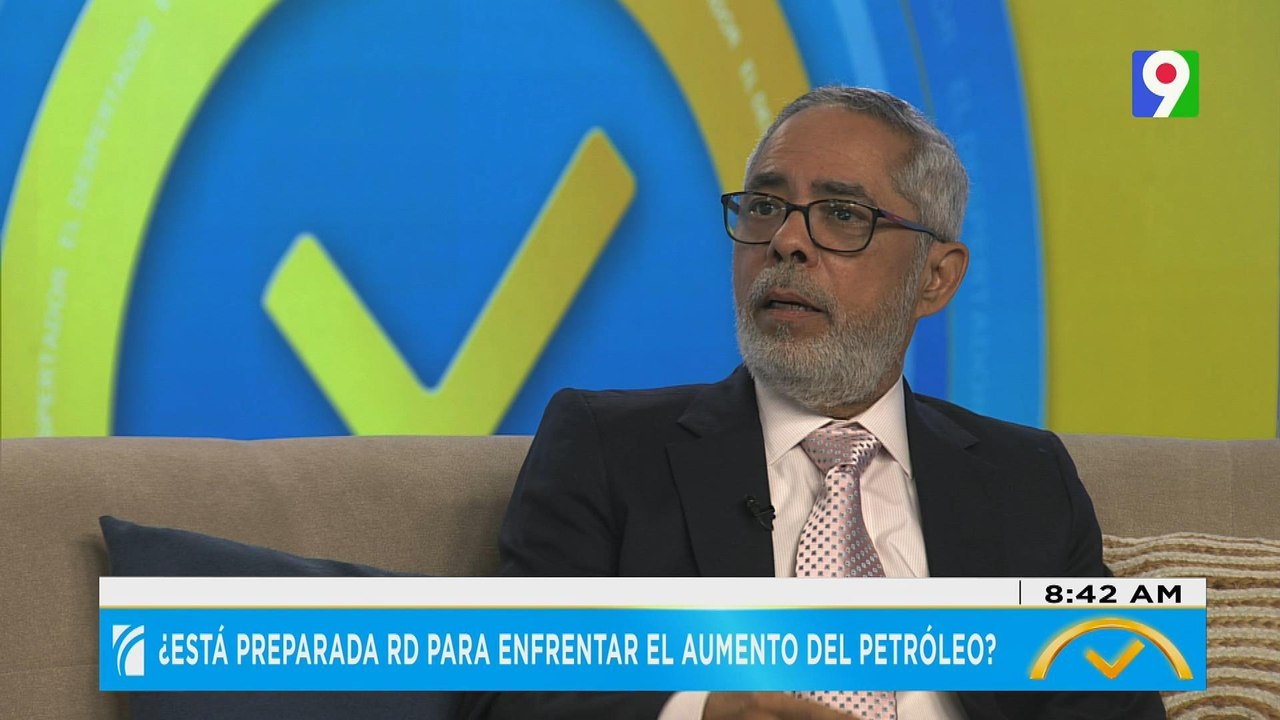 ¿Rep. Dominicana está lista para el alza del petróleo? | El Despertador