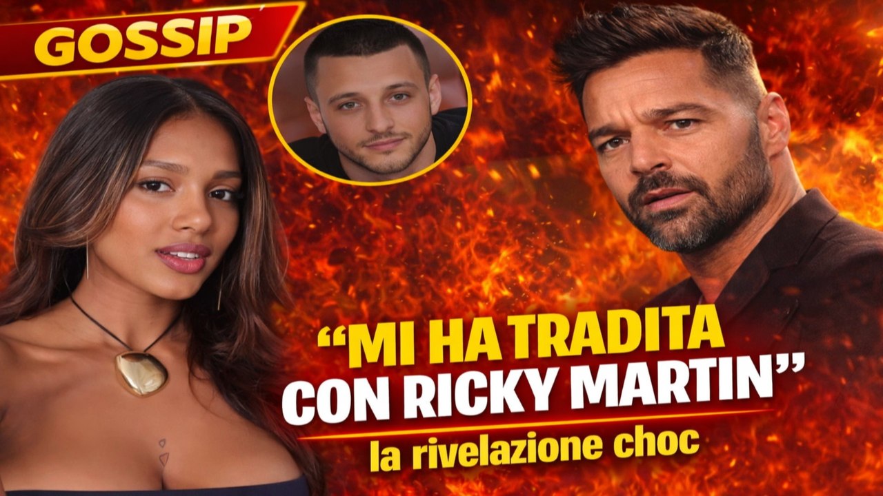 “Mi ha tradita con Ricky Martin” la rivelazione che sconvolge tutti