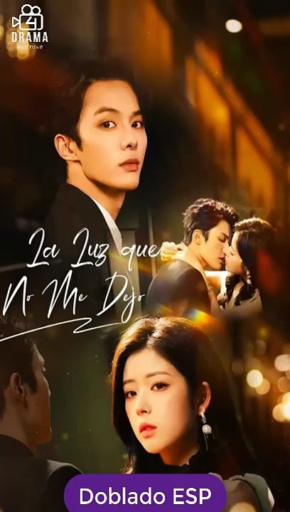 [Doblado ESP] La Luz que No Me Dejó serie completa