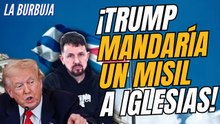 La Burbuja #565 / ¿Pablo Iglesias y Willy Toledo se llevarán un bombazo de Trump en Cuba?