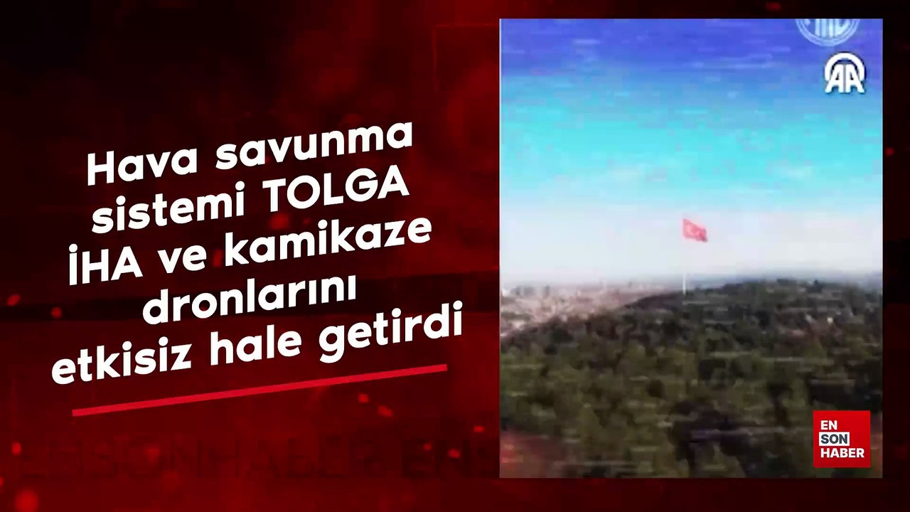 Hava savunma sistemi TOLGA İHA ve kamikaze dronlarını etkisiz hale getirdi