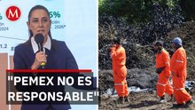 Derrame en Dos Bocas: FGR investiga y Pemex limpia, afirma Sheinbaum
