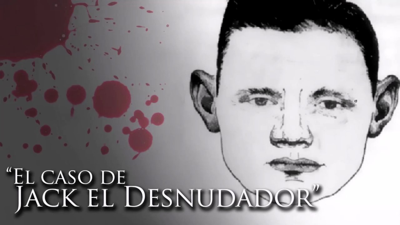 'EL CASO DE JACK EL DESNUDADOR'