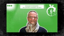 #029 - Rubrique “6 Min. pour comprendre” _ Écologie vs économie, qui contrôle vraiment les PME _