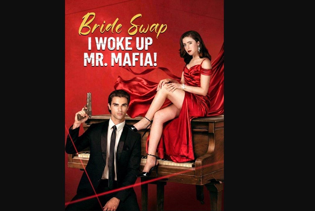 [ Hot 2026🔥] Bride Swap, I Woke Up Mr. Mafia [shortfilm] - Full Episode 🍁