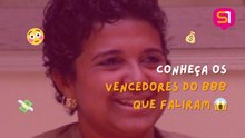 Conheça os vencedores do BBB que faliram 😱