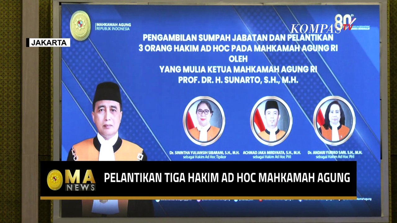 Mahkamah Agung Lantik 3 Hakim Ad Hoc, Dipimpin Ketua MA Sunarto | MA NEWS