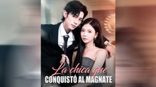 La Chica Que Conquistó Al Magnate (Doblado) Completa en Español