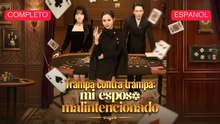 EspañOl Trampa Contra Trampa Mi Esposo Malintencionado VersióN Completo