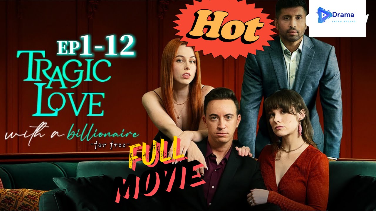 The Tragic Love With A Billionaire Flextv Moboreel Drama Video Studio