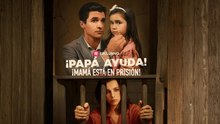 Papá, Ayuda! Mamá Está En PrisióN