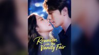 Reunion In The Vanity Fair Full Chinese Drama