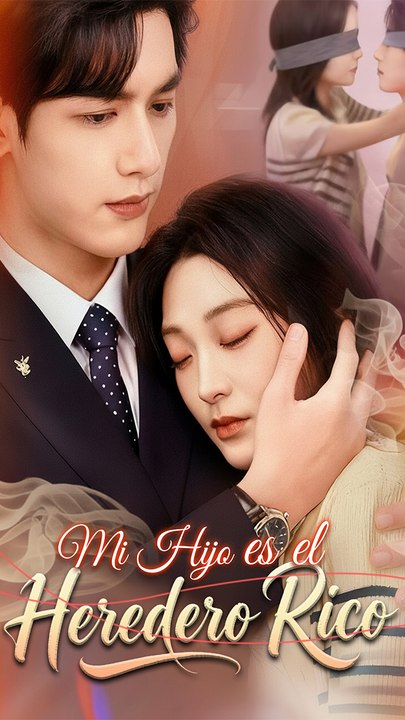 Mi Hijo es el Heredero Rico - Doblada al español | Película Full HD