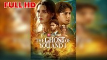 The Ghost Of You And I Full Hd