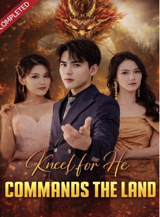 Kneel, For He Commands The Land - Full Movies English Sub