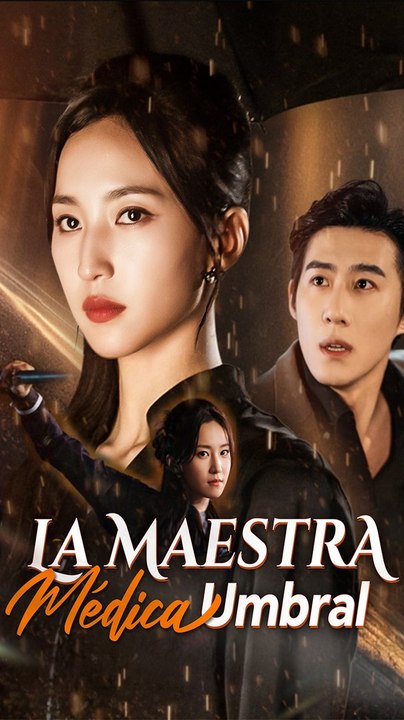 La Maestra Médica Umbral - Completo En Español