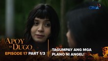 Apoy Sa Dugo: The devil sister revels in the chaos she created! (Episode 17 - Part 1/3)