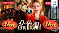 [HOT DRAMA 2026] Daddy, Don’t Let Us Drown #idrama | Short Drama Hub