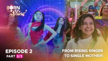 Born To Shine: Wannabe singer cuts classes for a chance to sing! (Episode 2 - Part 3/3)