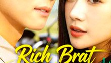 Rich Brat & Mafia Princess - Full HD Movie | English Sub