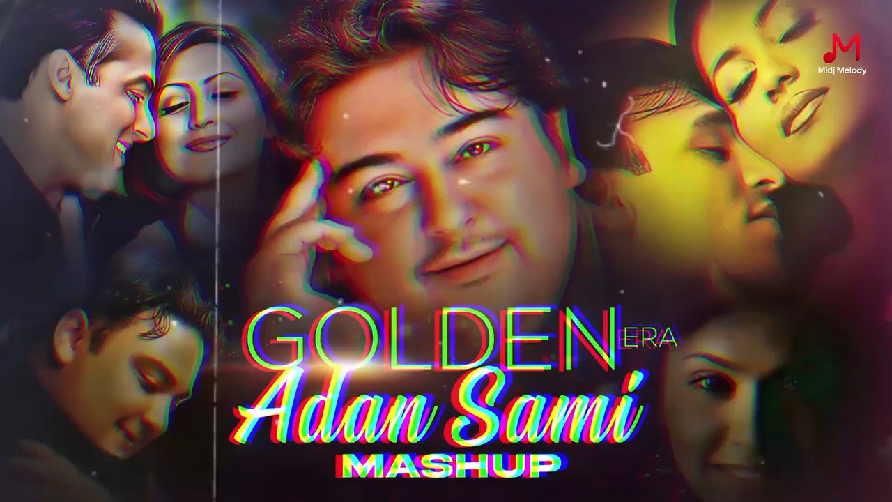 Golden Era Of Adnan Sami (Mashup) | Adnan Sami Mashup | Afro House | Relaxing Mashup