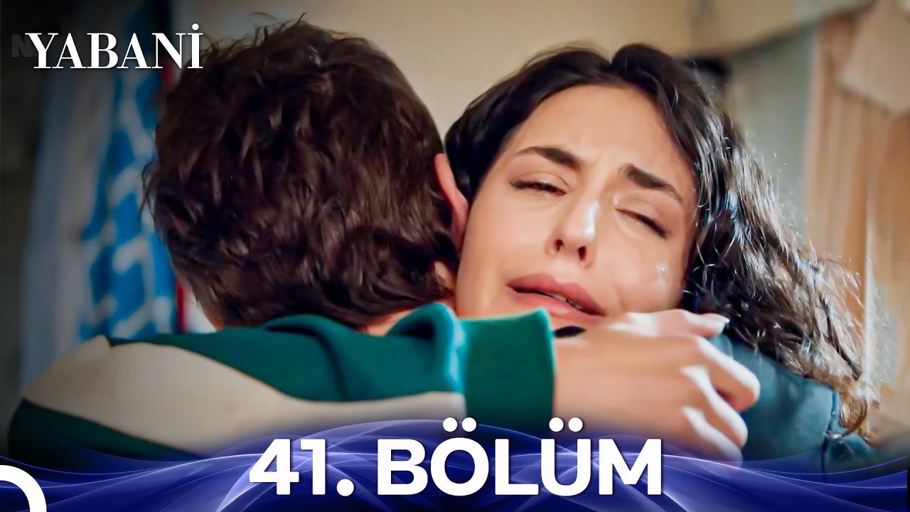 Yabani 41. Bölüm