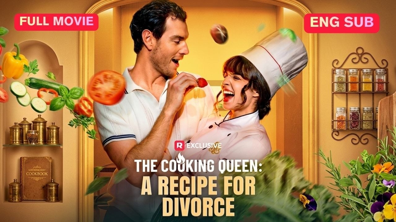 [EngSub] The Cooking Queen A Recipe for Divorce (Drama)